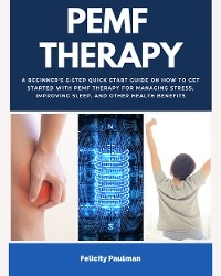 PEMF Therapy Guide - Felicity Paulman