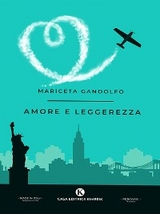 Amore e leggerezza - Mariceta Gandolfo