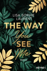 The Way You See Me -  Lisa Sophie Laurent