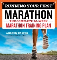 Running Your First Marathon -  Kastor Andrew Kastor