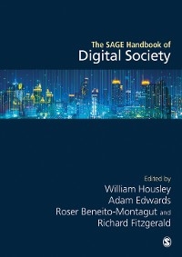 The SAGE Handbook of Digital Society - 
