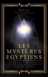 Les Mystères Egyptiens - Dan Desmarques