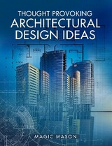 Thought Provoking Architectural Design Ideas -  Magic Mason