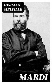 Mardi - Herman Melville