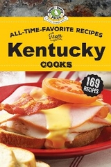 All-Time-Favorite Recipes from Kentucky Cooks -  Gooseberry Patch