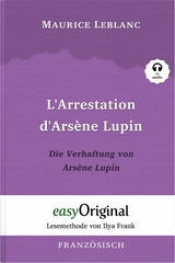 L’Arrestation d’Arsène Lupin / Die Verhaftung von d’Arsène Lupin (mit Audio) - Maurice Leblanc