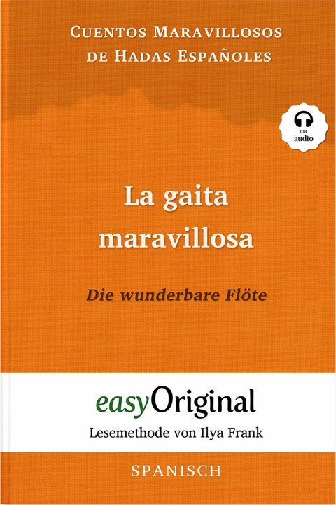 La gaita maravillosa / Die wunderbare Flöte (mit Audio) - Ilya Frank