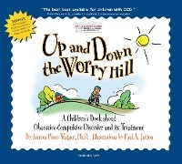 Up and Down the Worry Hill - Aureen Pinto Wagner