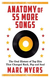 Anatomy of 55 More Songs - Marc Myers