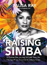 Raising Simba - Falisa Ray, Wendell Ray