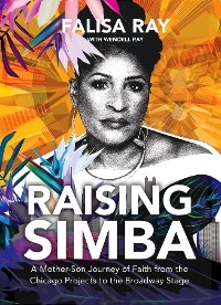 Raising Simba - Falisa Ray, Wendell Ray