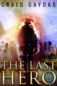 The Last Hero - Craig Gaydas