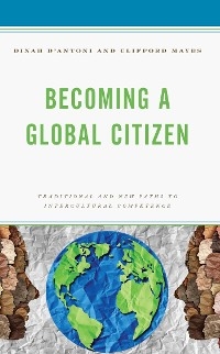 Becoming a Global Citizen -  Dinah D'Antoni,  Clifford Mayes