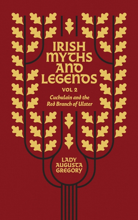Irish Myths and Legends Vol 2 -  Lady Augusta Gregory