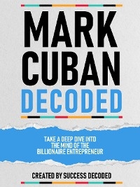 Mark Cuban Decoded -  Success Decoded