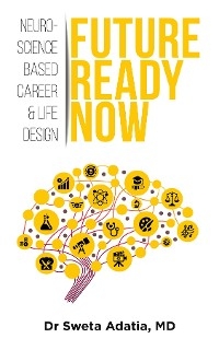 Future Ready Now - Sweta Adatia