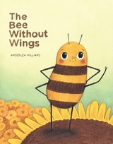 Bee Without Wings -  Amberlea Williams