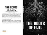 The Roots of Evil - Evan Longin