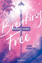 Rosebery Avenue, Band 2: Breaking Free -  Jana Schäfer