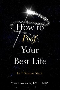How to Poof Your Best Life - Yessica D Avancena