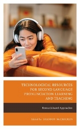 Technological Resources for Second Language Pronunciation Learning and Teaching - 