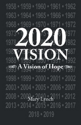 2020 Vision - Mary Lynch