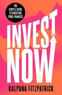 Invest Now -  Kalpana Fitzpatrick