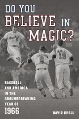 Do You Believe in Magic? -  David Krell