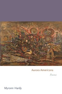 Aurora Americana -  Myronn Hardy
