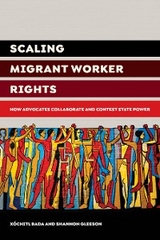 Scaling Migrant Worker Rights - Xochitl Bada