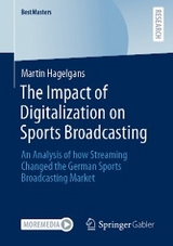 The Impact of Digitalization on Sports Broadcasting - Martin Hagelgans