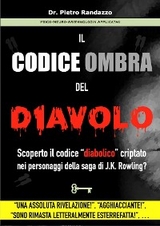 Il Codice Ombra del Diavolo - Dr. Pietro Randazzo