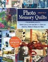 Photo Memory Quilts -  Lesley Riley