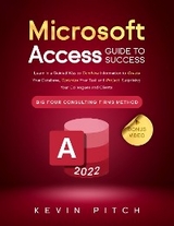 Microsoft Access Guide to Success - Kevin Pitch