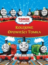 Tomek i przyjaciele - Kolejowe Opowieści Tomka -  Mattel
