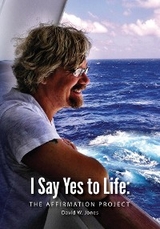 I Say Yes to Life -  David Jones