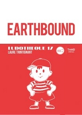 Ludothèque n° 17 : EarthBound -  Laure Trintignant