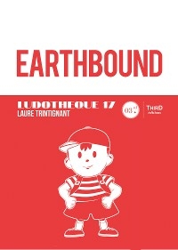 Ludothèque n° 17 : EarthBound -  Laure Trintignant