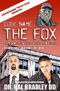 CODE NAME: THE FOX -  Dr. Hal Bradley DD