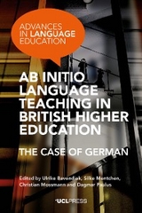 Ab Initio Language Teaching in British Higher Education - 