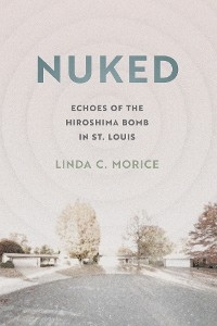 Nuked - Linda C. Morice