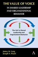 Value of Voice in Shared Leadership and Organizational Behavior -  Jamey M. Long,  Joseph A. Pisani