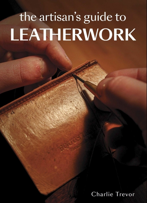Artisan's Guide to Leatherwork -  Charlie Trevor