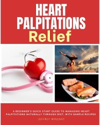 Heart Palpitations Relief - Jeffrey Winzant