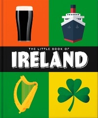 The Little Book of Ireland : Land of Saints and Scholars -  Orange Hippo!