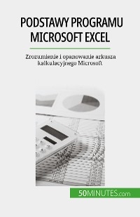 Podstawy programu Microsoft Excel - Priscillia Mommens-Valenduc