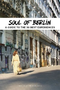 Soul of Berlin -  Thomas Jonglez