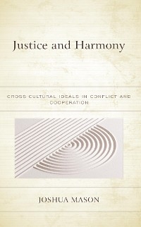 Justice and Harmony -  Joshua Mason