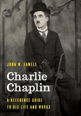 Charlie Chaplin -  John W. Fawell