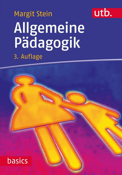 Allgemeine Pädagogik -  Margit Stein